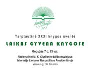 Tarptautinė XXXI knygos šventės „Laikas gyvena knygose“